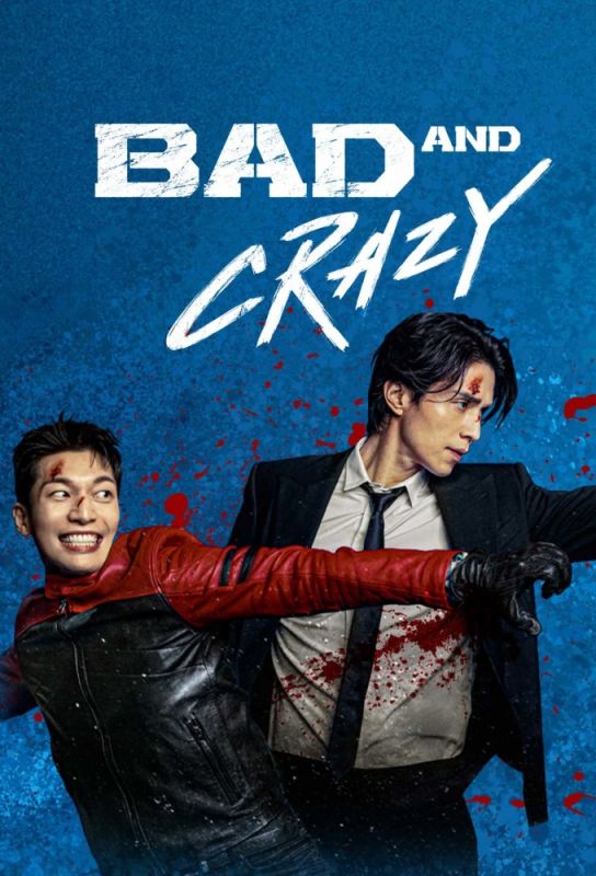 دانلود سریال Bad and Crazy با زیرنویس فارسی چسبیده