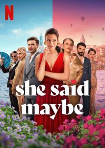 دانلود فیلم She Said Maybe 2025 با زیرنویس فارسی چسبیده